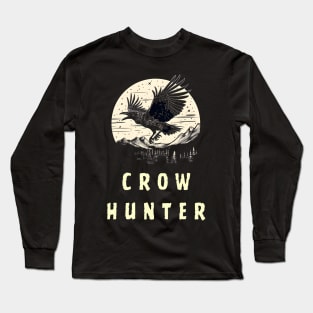 crow hunting Long Sleeve T-Shirt